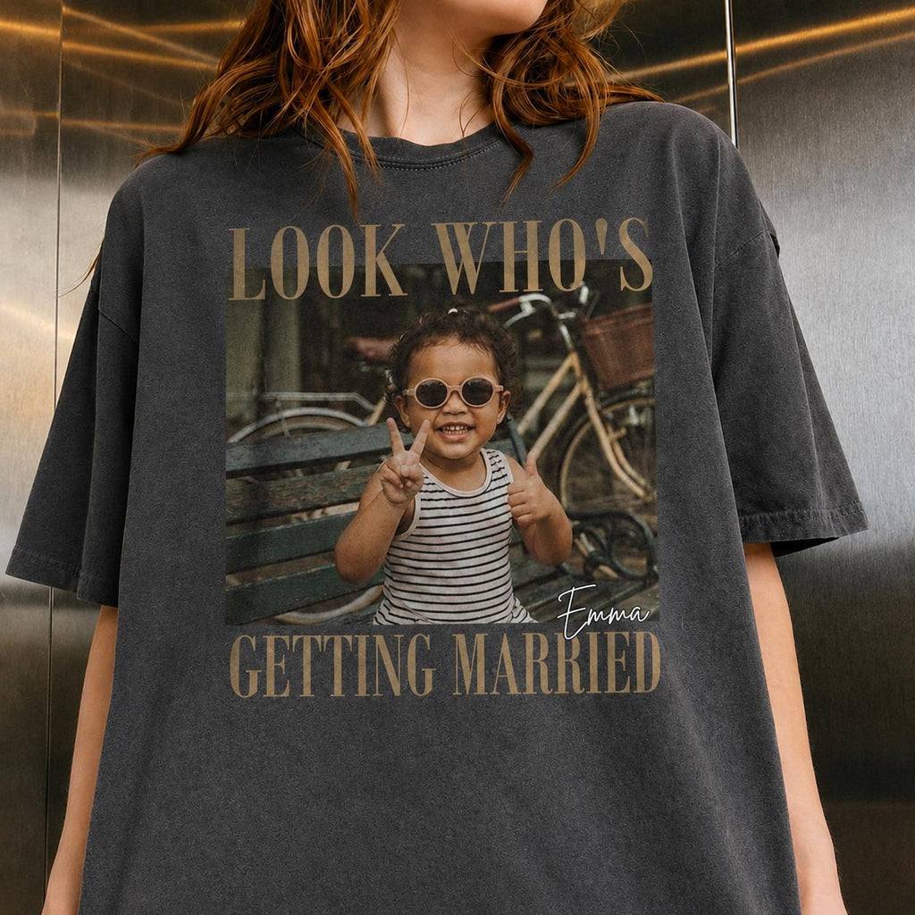 Comfort Colors Look Who’s Getting Married Shirt, Personalized Wedding Shirt Bridal Shower Gift Bachelorette Tee, Custom Bride Photo and Name