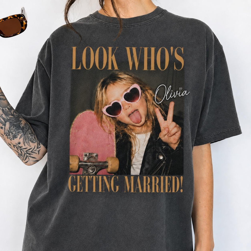 Personalized Look Who’s Getting Married Comfort Colors Shirt, Custom Bride Photo and Name Tee, Team Bride Shirt, Bridal Shower Gift