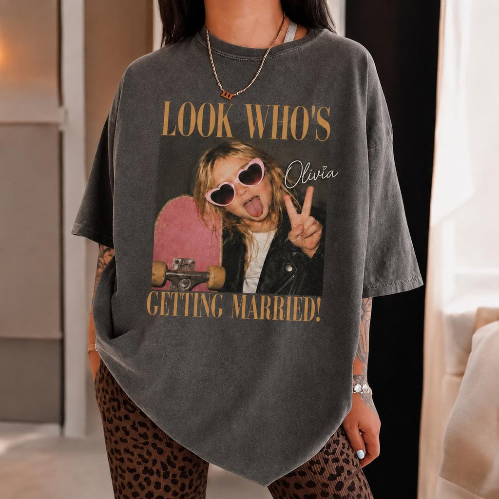 Personalized Look Who’s Getting Married Comfort Colors Shirt, Custom Bride Photo and Name Tee, Team Bride Shirt, Bridal Shower Gift