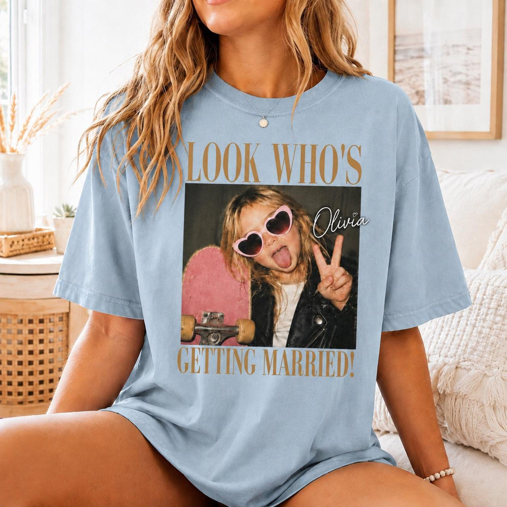 Personalized Look Who’s Getting Married Comfort Colors Shirt, Custom Bride Photo and Name Tee, Team Bride Shirt, Bridal Shower Gift