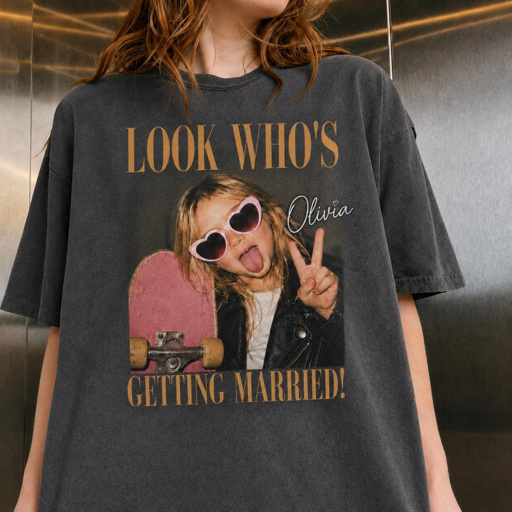 Personalized Look Who’s Getting Married Comfort Colors Shirt, Custom Bride Photo and Name Tee, Team Bride Shirt, Bridal Shower Gift